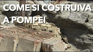 Come si costruiva a Pompei Ultime scoperte dagli scavi archeologici della Regio IX [upl. by Ladonna608]