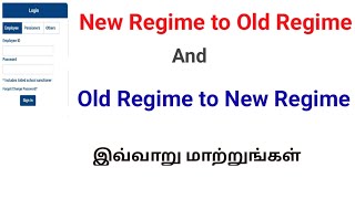 How to change Income Tax old to new Regime  new regime to old regime change for kalanjiyam [upl. by Colver]