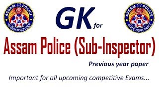 ASSAM POLICE  SUB INSPECTOR EXAM 2018 PREVIOUS YEAR PAPER DISCUSSIONIMPORTANT FOR ALL EXAMS [upl. by Airdnal]