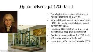 Opplysningstiden og revolusjonene  45  Den industrielle revolusjonen [upl. by Lissak]