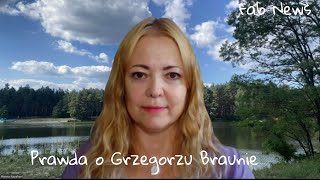 Prawda o Grzegorzu Braunie [upl. by Magdaia]