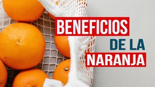 10 Beneficios de Comer Naranjas Regularmente [upl. by Yhprum]