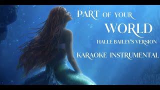 Halle Baileys Version  Part of Your World 2023  Karaoke Instrumental  Lyrics [upl. by Idihsar]