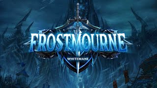 FROSTMOURNE  Fresh Wrath of the Lich King  Whitemane [upl. by Bundy]