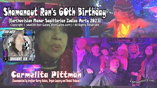 Shamanaut Rons 60th Birthday MusicCarmelity Pittman Barry Gates Bryan Lowery Daniel Volozov [upl. by Acnaiv]