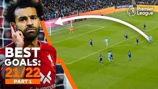 BEST Premier League goals of 202122  Long shots solo goals bicycle kicks amp more  Part 1 [upl. by Sacram]