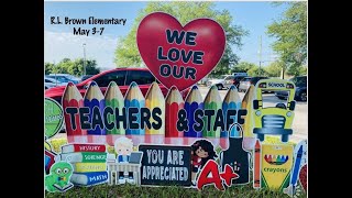 RL Brown Teacher Appreciation Week 2021 [upl. by Aikit528]