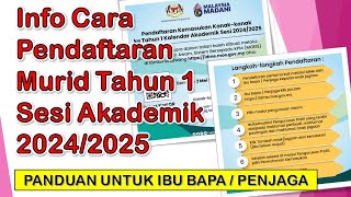 Cara Pendaftaran Murid Tahun 1 Sesi Akademik 20242025 Info Grafik KPM [upl. by Asirahc]