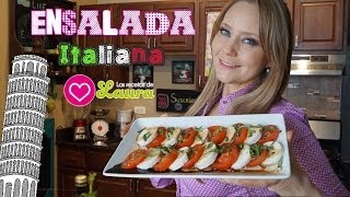 Ensalada Italiana con Aderezo de Vinagre Balsámico ♥ Insalata Caprese Salad Recipe [upl. by Ijnek234]