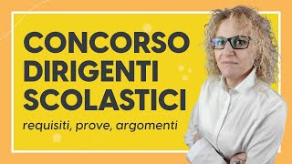 Concorso dirigenti scolastici requisiti prove argomenti [upl. by Mauldon485]