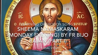 Sheema Namaskaram Monday Evening Part 1 by Fr Bijo Rajan Tutorial Video [upl. by Yllil447]