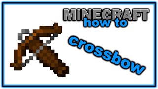 How to Craft and Use a Crossbow in Minecraft  Easy Minecraft Tutorial [upl. by Leinehtan]