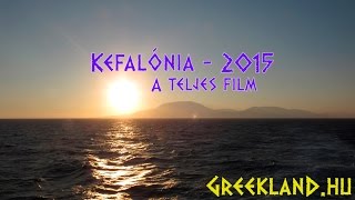 Kefalonia 2015  A teljes film  HD [upl. by Ydnys371]