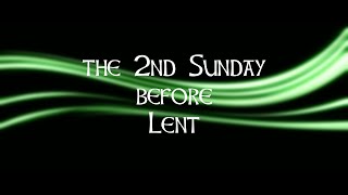 2nd Sunday before Lent The Benefice Service [upl. by Avilo630]