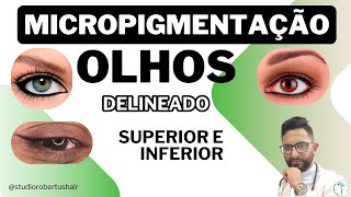 Micropigmentaçãonos nos olhos Delineado superior e inferior [upl. by Yaniv345]