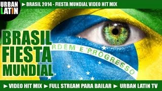 BRASIL 2014 FIESTA MUNDIAL VOL 1 ► WORLD CUP HITS ► LA COPA DE TODOS ► VIDEO HIT MIX [upl. by Nevear38]