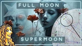 Blue Full Moon Supermoon  All Signs  Veroosh Astrology [upl. by Gonnella501]