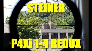 Still My Go To LPVO  The Steiner P4Xi 14x24 P3TR Reticle [upl. by Brass408]