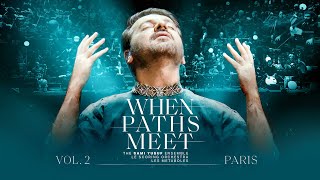 When Paths Meet Vol 2 – Trailer [upl. by Wilser]