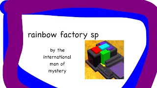 Insane 9 Rainbow Factory SP by  Geometry Dash  Mobile [upl. by Pirri747]