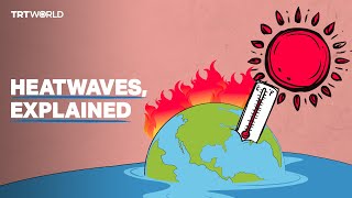 Heatwaves explained the why what and how [upl. by Shippee]