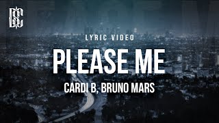 Cardi B amp Bruno Mars  Please Me  Lyrics [upl. by Bodnar]