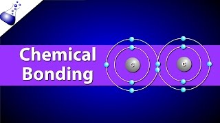 Chemical Bonding  Ionic vs Covalent Bonds [upl. by Iznik644]