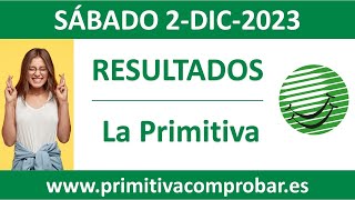 Resultado del sorteo La Primitiva del sabado 2 de diciembre de 2023 [upl. by Perkin83]