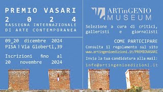 VASARI ART PRIZE 2024  ARTinGENIO MUSEUM PISA [upl. by Alon]