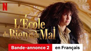 LÉcole du Bien et du Mal Bandeannonce 2  BandeAnnonce en Français  Netflix [upl. by Auqenwahs183]