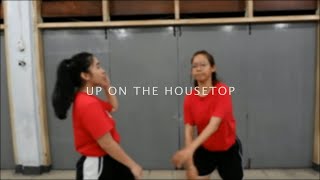 Pentatonix  Up On The Housetop  Dance Choreography by Stefany amp Helena [upl. by Zingg]