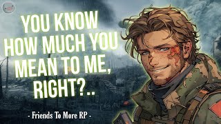 Your Soldier Best Friends Confession Reverse Comfort Friends To More M4A ASMR RP [upl. by Azitram829]