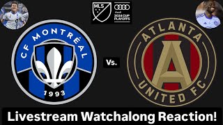 CF Montréal Vs Atlanta United FC 2024 MLS Cup Playoffs East Wildcard Livestream Watchalong Reaction [upl. by Care]