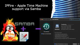 36 IPFire  Samba Config  Apple Time Machine Backup Capability for Network and VPN users [upl. by Alemac]