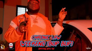 WEEKENDDancehall Chronic Law Video Mix 2024 RawDancehall Mix 2024 Best Of Law BossOne Law [upl. by Ker]