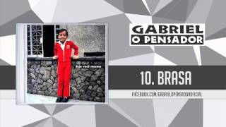 Gabriel o Pensador  Brasa Part Lenine [upl. by Ardnwahsal]