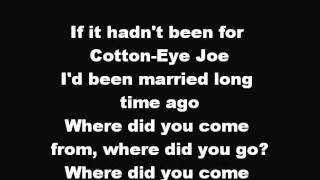 Rednex  Cotton Eye Joe  Lyrics [upl. by Henigman32]