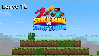 Stickman vs Craftman Level 12 game 75alanbecker [upl. by Aniraad]