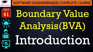 L61 Boundary Value AnalysisBVA  Introduction  Software Engineering Lectures in Hindi [upl. by Earized13]