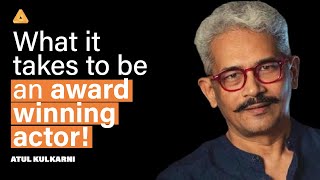 In Conversation with Atul Kulkarni Lessons from a Seasoned Actor  Episode 118 [upl. by Rechaba741]