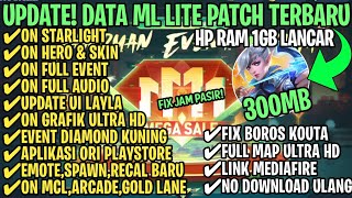 Data ML Lite Full Event 300Mb Terbaru Patch Nolan  ML Lite  Cara Mengatasi Lag amp Patah Patah [upl. by Akinad]