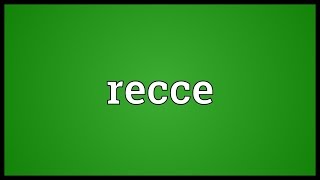 Recce Meaning [upl. by Kaleena74]