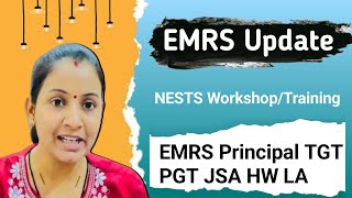 EMRS Update ✅ NESTS WorkshopTraining EMRS Principal EMRS TGT EMRS PGT EMRS JSA EMRS Accountant [upl. by Balch]