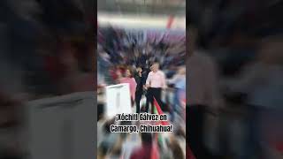 ¡Así de vivió la visita de XochitlGalvezR en Camargo Chihuahua xochitlgalvezpresidenta [upl. by Carrillo234]