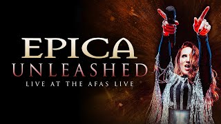 EPICA  Unleashed Live At The AFAS Live [upl. by Emanuela]