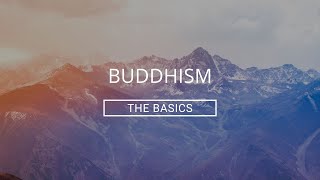 Buddhism The Basics [upl. by Art351]