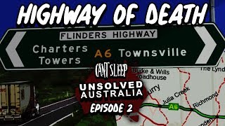 Highway of Death  Unsolved Australia Episode 02 [upl. by Lladnyk]