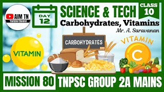 Science amp Tech  Class  10  Science amp Tech  Carbohydrates Vitamins  Mr A Saravanan [upl. by Rehpotsihc]