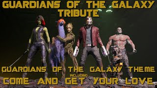 Marvels Guardians of the Galaxy Tribute  Guardians of the Galaxy Theme amp Come and Get Your Love [upl. by Florin]