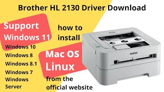 Brother hl 2130 Driver Download and Setup Windows 11 Windows 10Mac 13 Mac 12 Mac 11 [upl. by Nhar730]